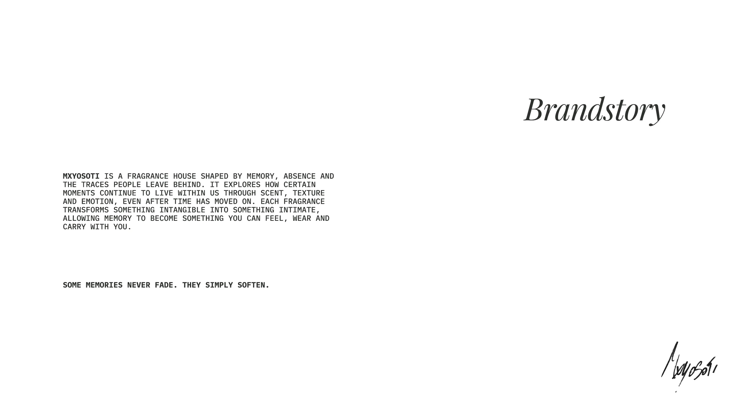 MXYOSOTI brand story about memory, absence and traces people leave behind.